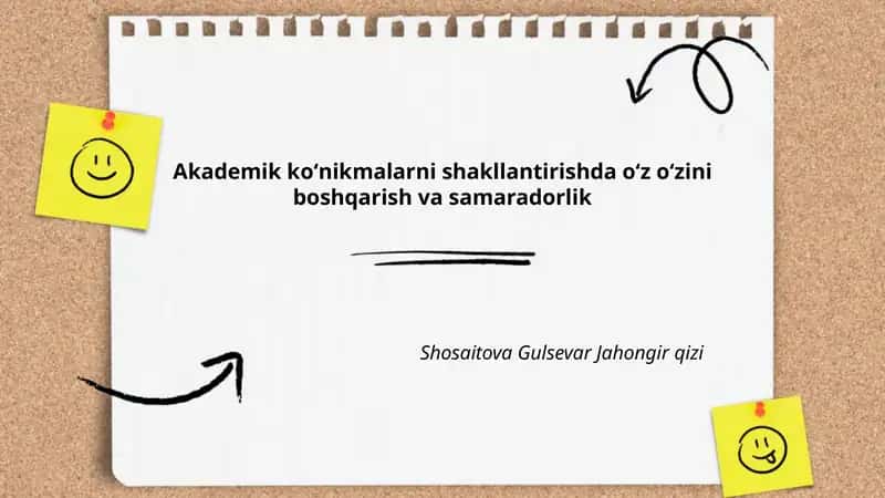 Akademik koʻnikmalarni shakllantirishda oʻz oʻzini boshqarish va samaradorlik