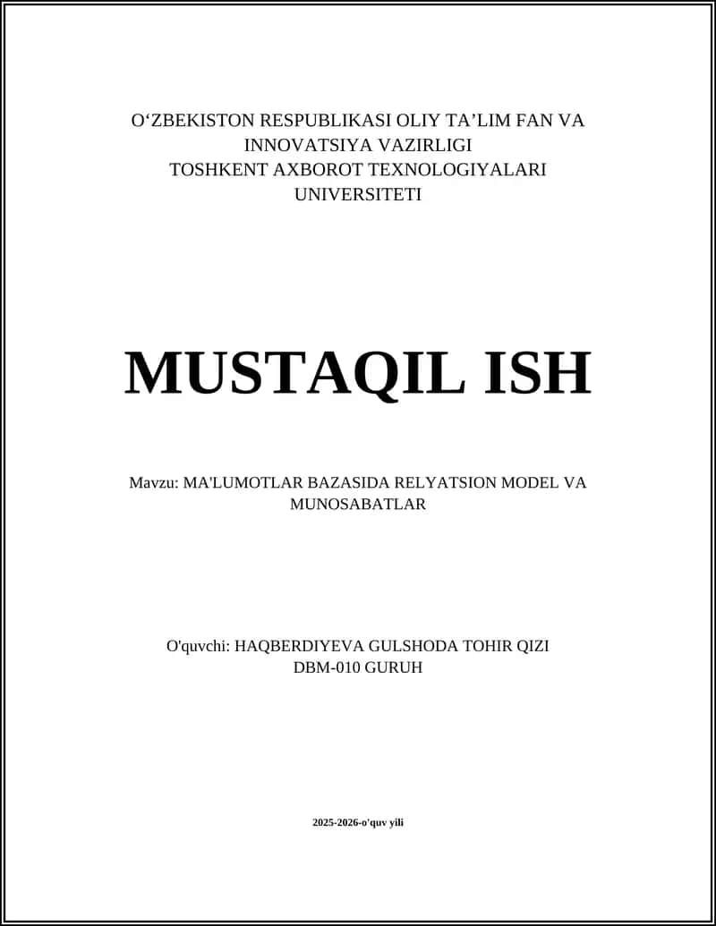 MA'LUMOTLAR BAZASIDA RELYATSION MODEL VA MUNOSABATLAR