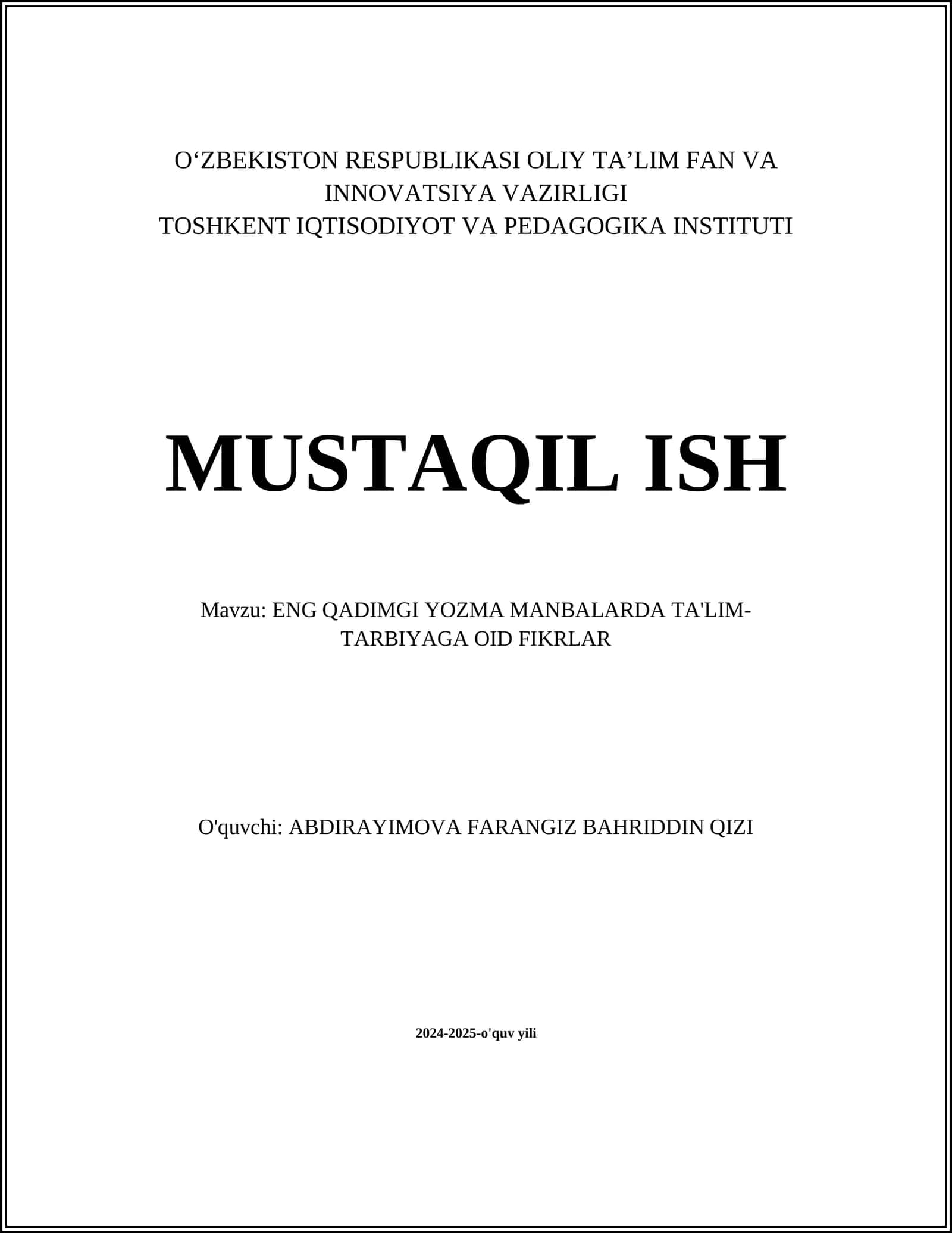 ENG QADIMGI YOZMA MANBALARDA TA'LIM-TARBIYAGA OID FIKRLAR