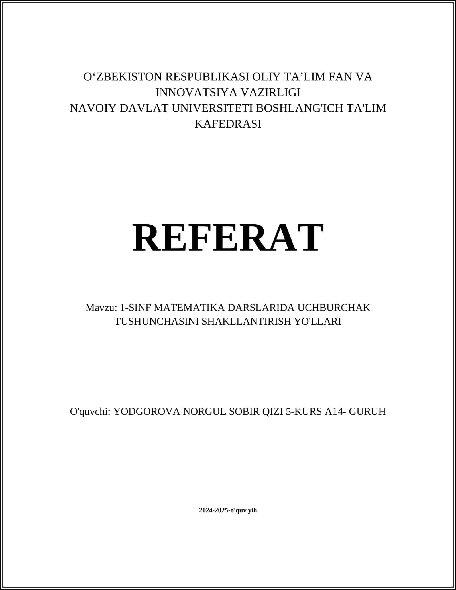 1-SINF MATEMATIKA DARSLARIDA UCHBURCHAK TUSHUNCHASINI SHAKLLANTIRISH YO'LLARI