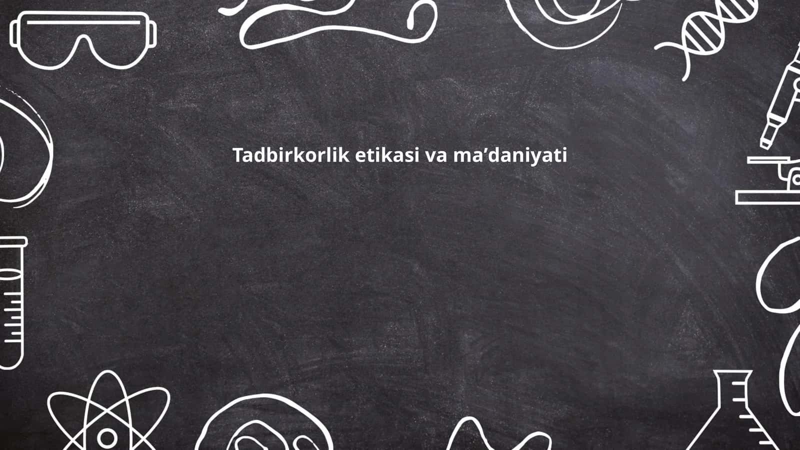 Tadbirkorlik etikasi va maʼdaniyati