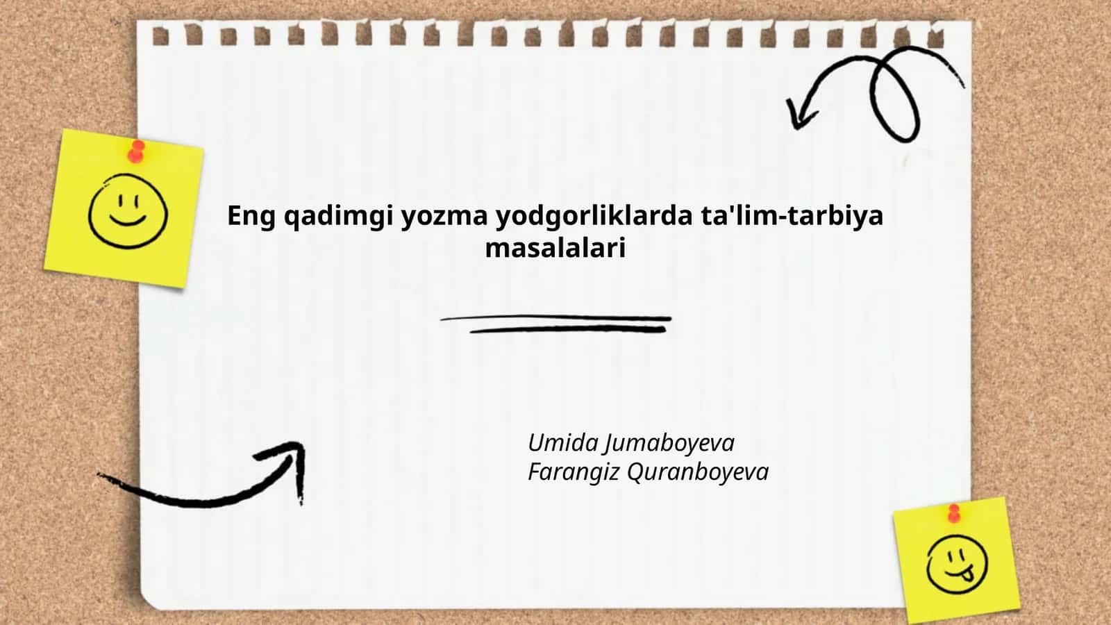 Eng qadimgi yozma yodgorliklarda ta'lim-tarbiya masalalari