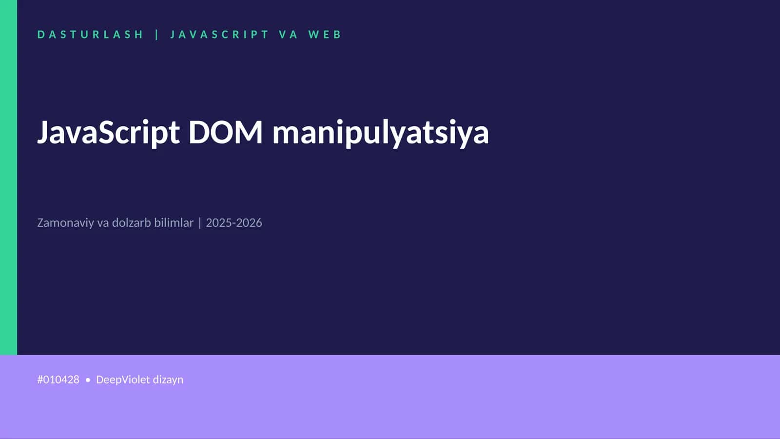 JavaScript DOM manipulyatsiya