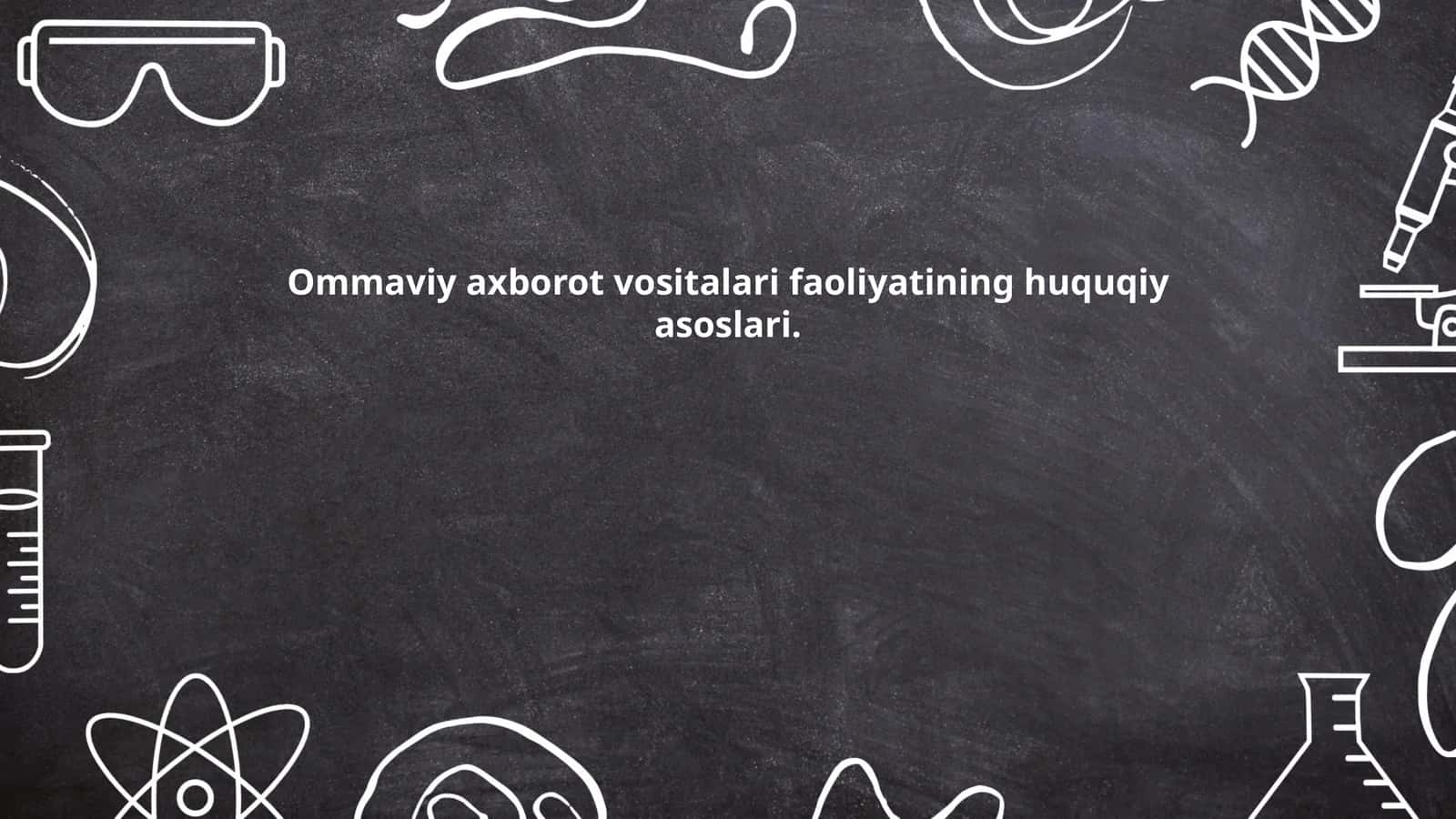 Ommaviy axborot vositalari faoliyatining huquqiy asoslari