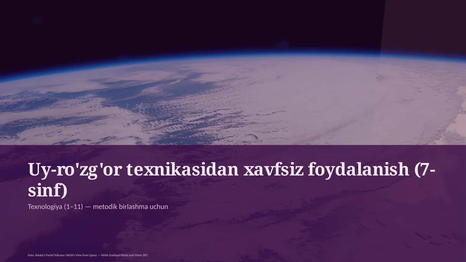 Uy-ro'zg'or texnikasidan xavfsiz foydalanish (7-sinf)