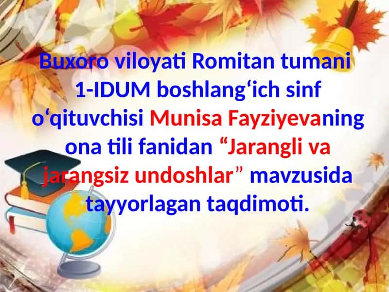 Jarangli va jarangsiz undoshlar ta'limi