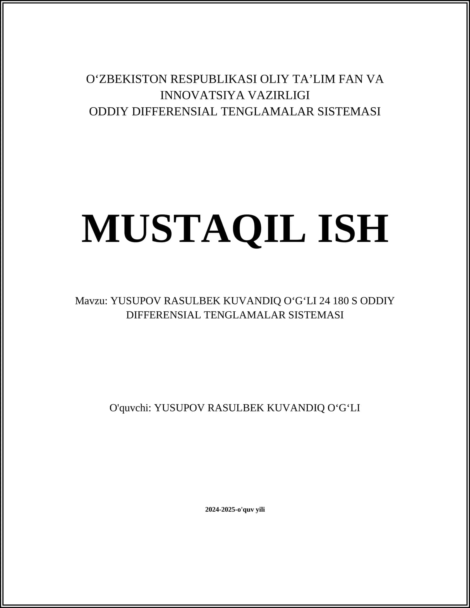 MUSTAQIL ISH: ODDIY DIFFERENSIAL TENGLAMALAR SISTEMASI