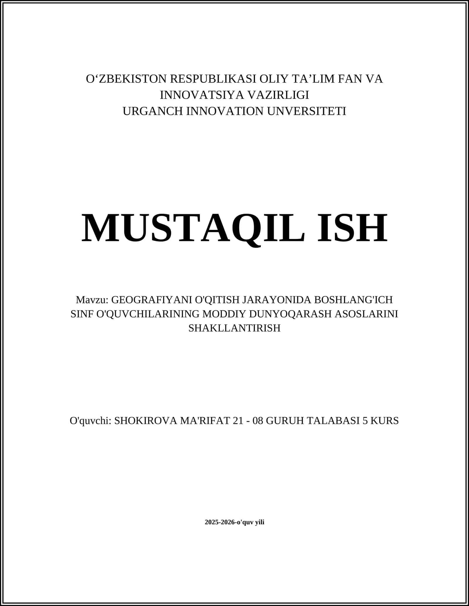 GEOGRAFIYANI O'QITISH JARAYONIDA BOSHLANG'ICH SINF O'QUVCHILARINING MODDIY DUNYOQARASH ASOSLARINI SHAKLLANTIRISH