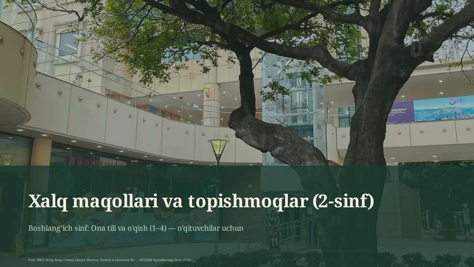 Xalq maqollari va topishmoqlar (2-sinf)