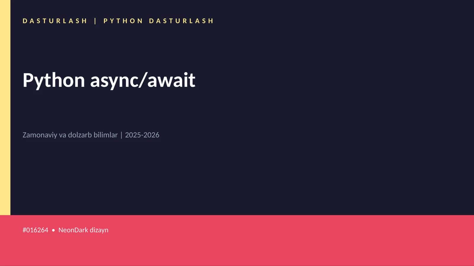 PYTHON DASTURLASH | Python async/await