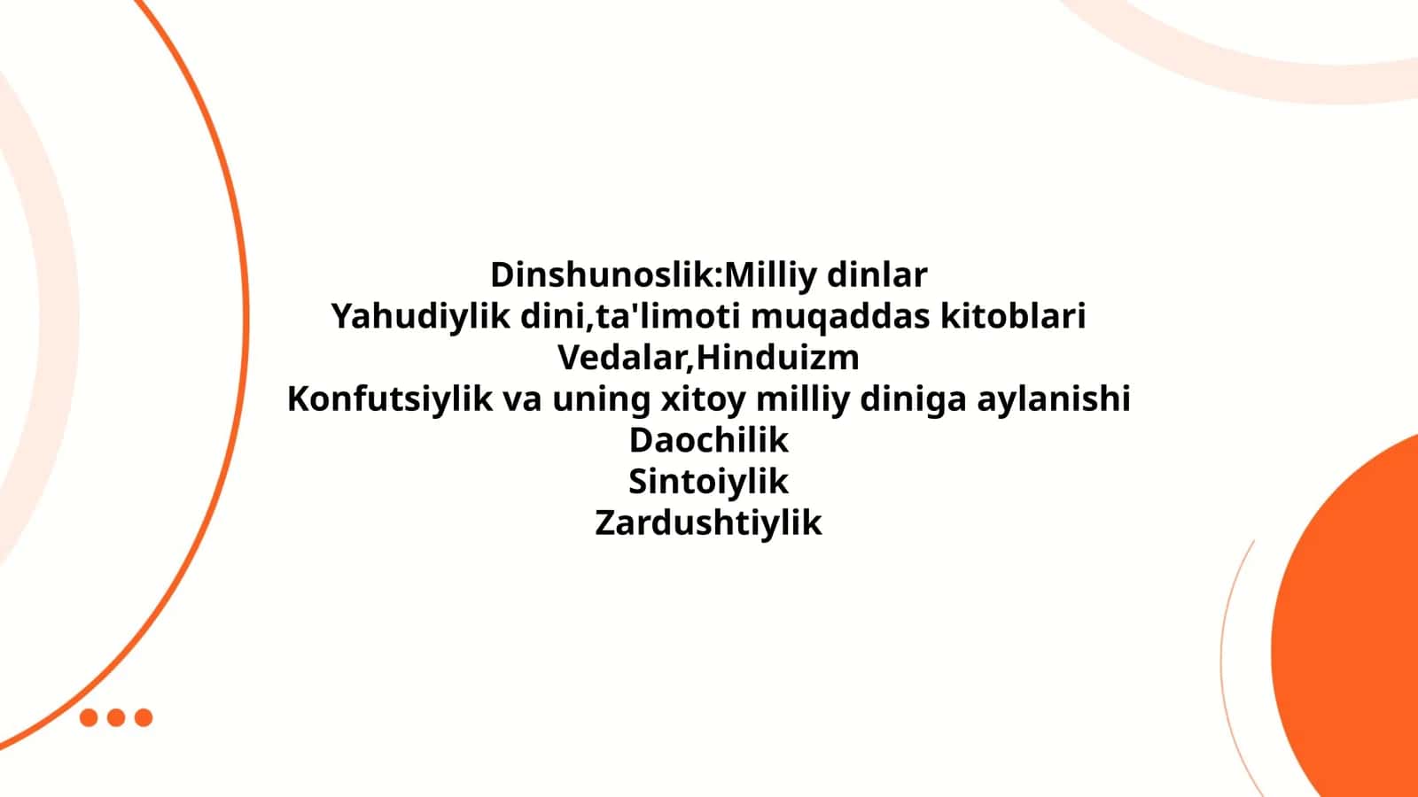 Dinshunoslik: Milliy dinlar