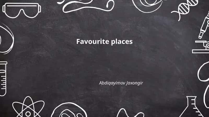 Favourite places