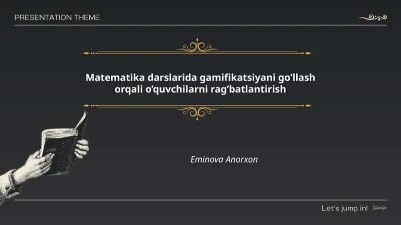 Matematika darslarida gamifikatsiyani go’llash orqali o’quvchilarni rag’batlantirish