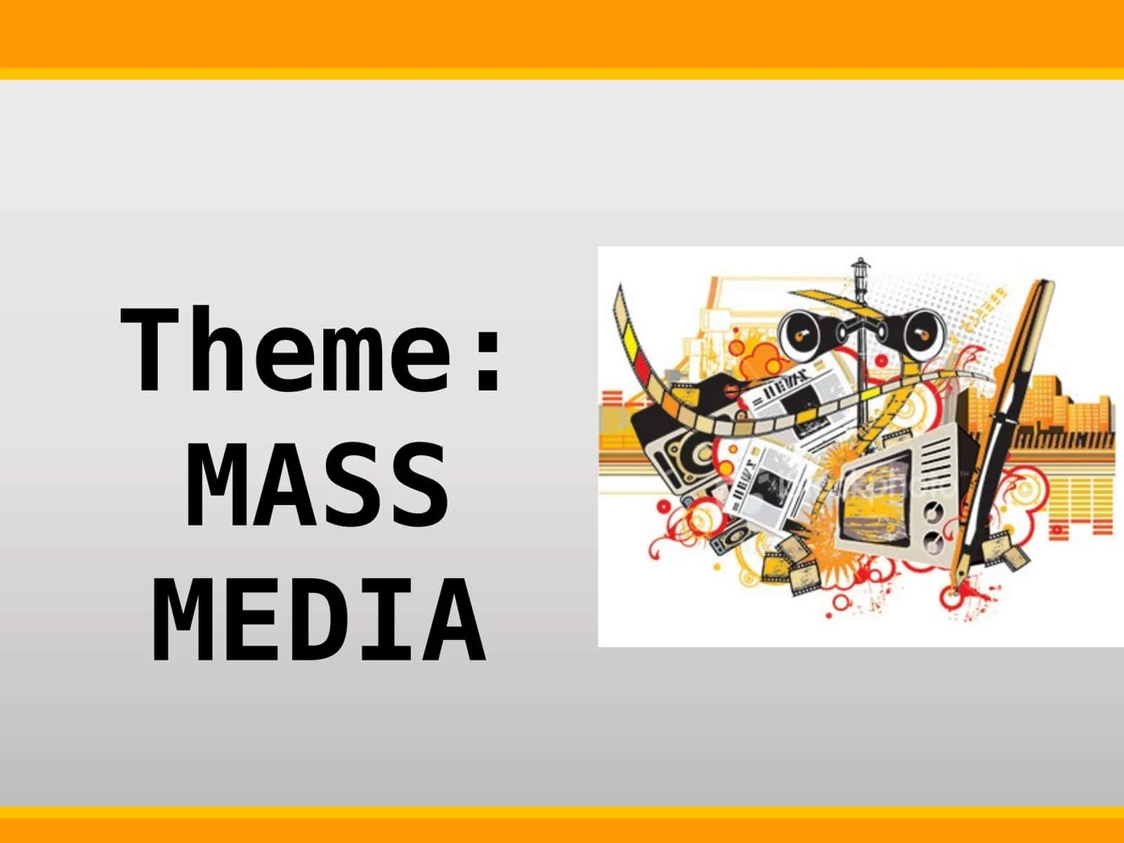 MASS MEDIA