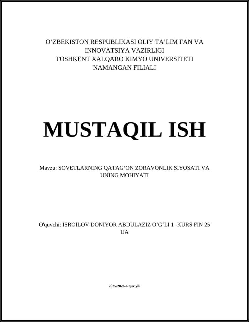 SOVETLARNING QATAGʻON ZORAVONLIK SIYOSATI VA UNING MOHIYATI