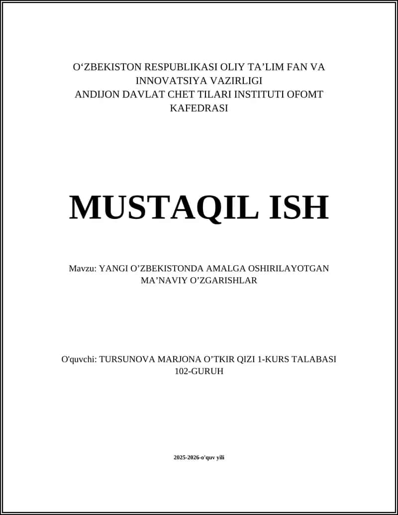 YANGI O’ZBEKISTONDA AMALGA OSHIRILAYOTGAN MA’NAVIY O’ZGARISHLAR