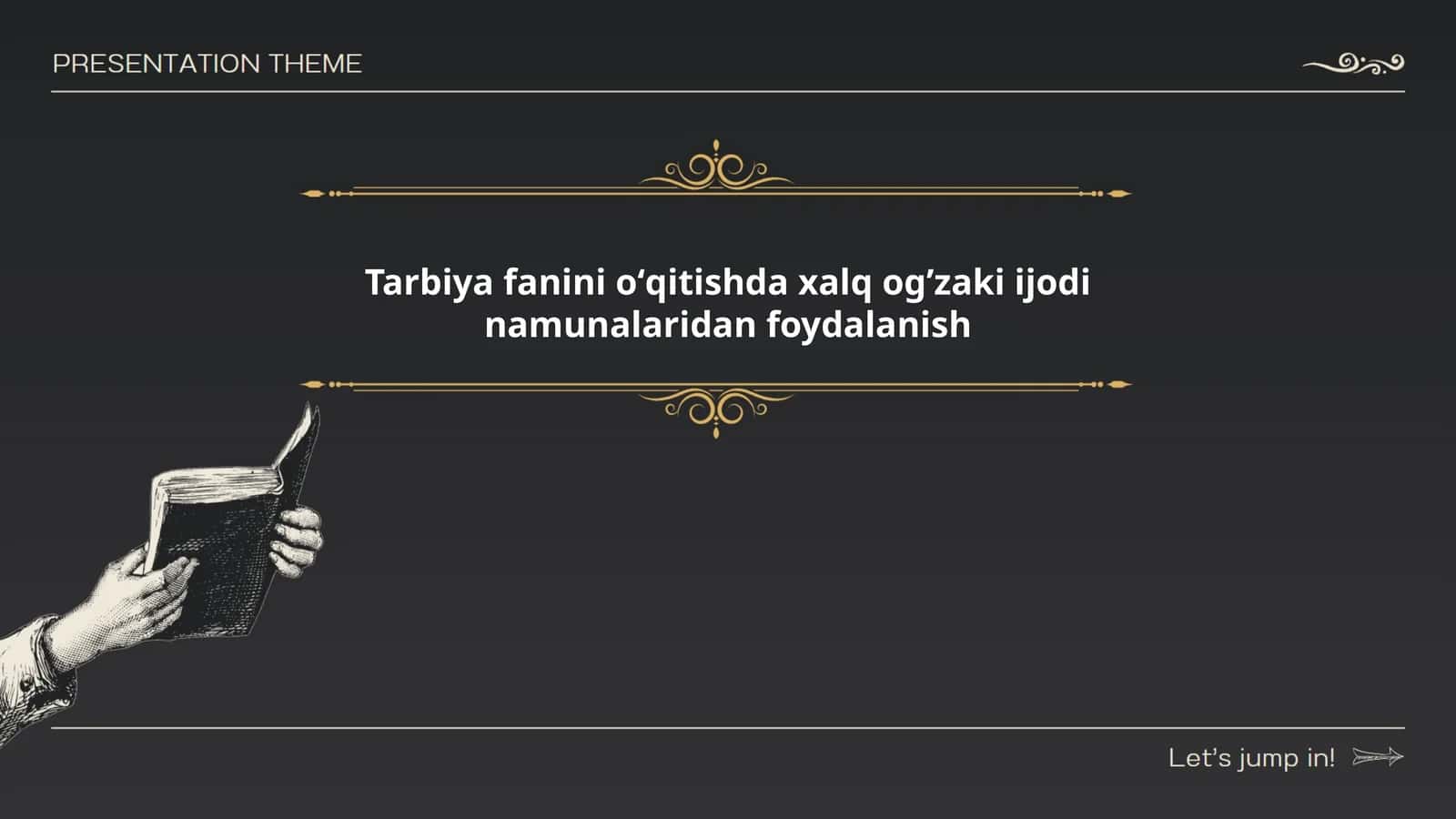 Tarbiya fanini oʻqitishda xalq ogʼzaki ijodi namunalaridan foydalanish