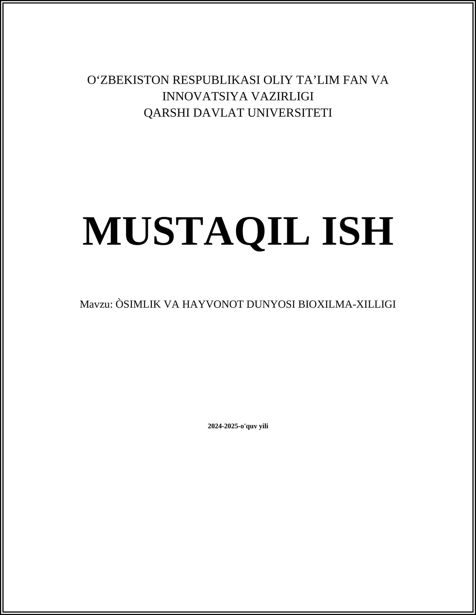 ÒSIMLIK VA HAYVONOT DUNYOSI BIOXILMA-XILLIGI
