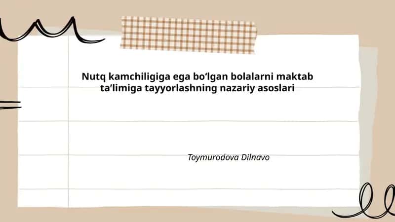 Nutq kamchiligiga ega boʻlgan bolalarni maktab taʼlimiga tayyorlashning nazariy asoslari