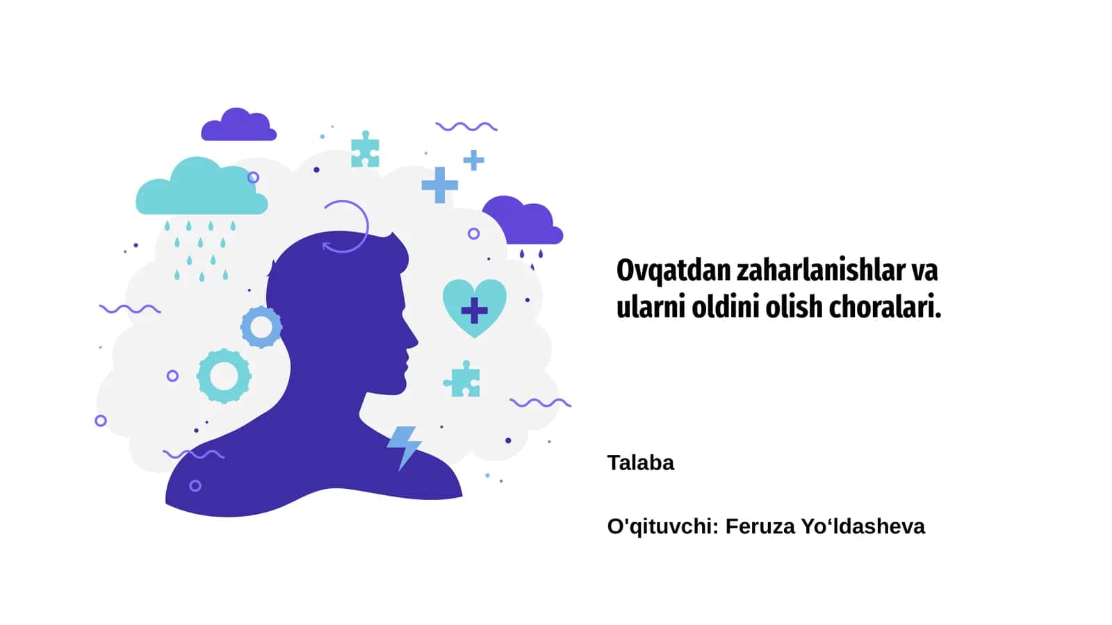 Ovqatdan zaharlanishlar va ularni oldini olish choralari.