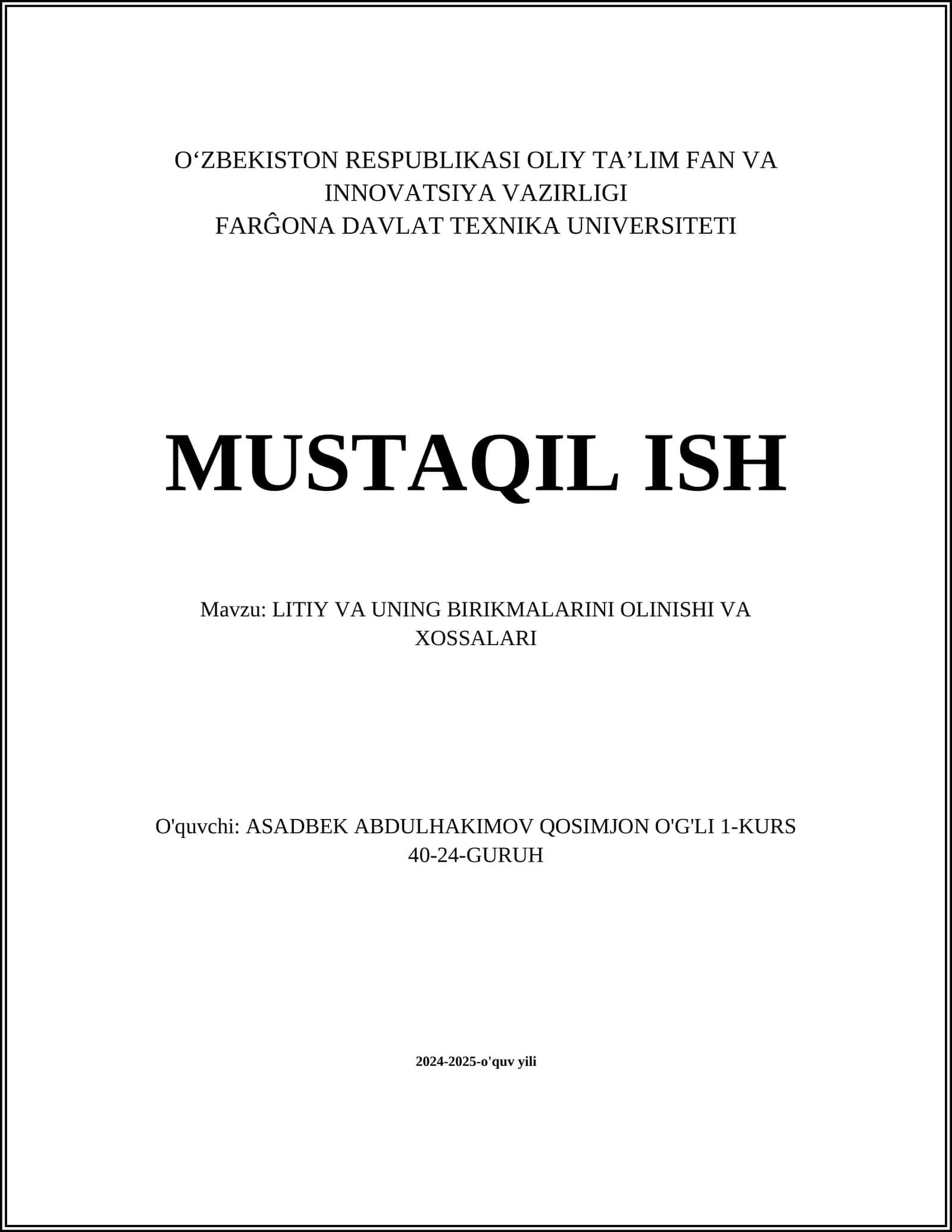 Litiy va uning birikmalarini olinishi va xossalari