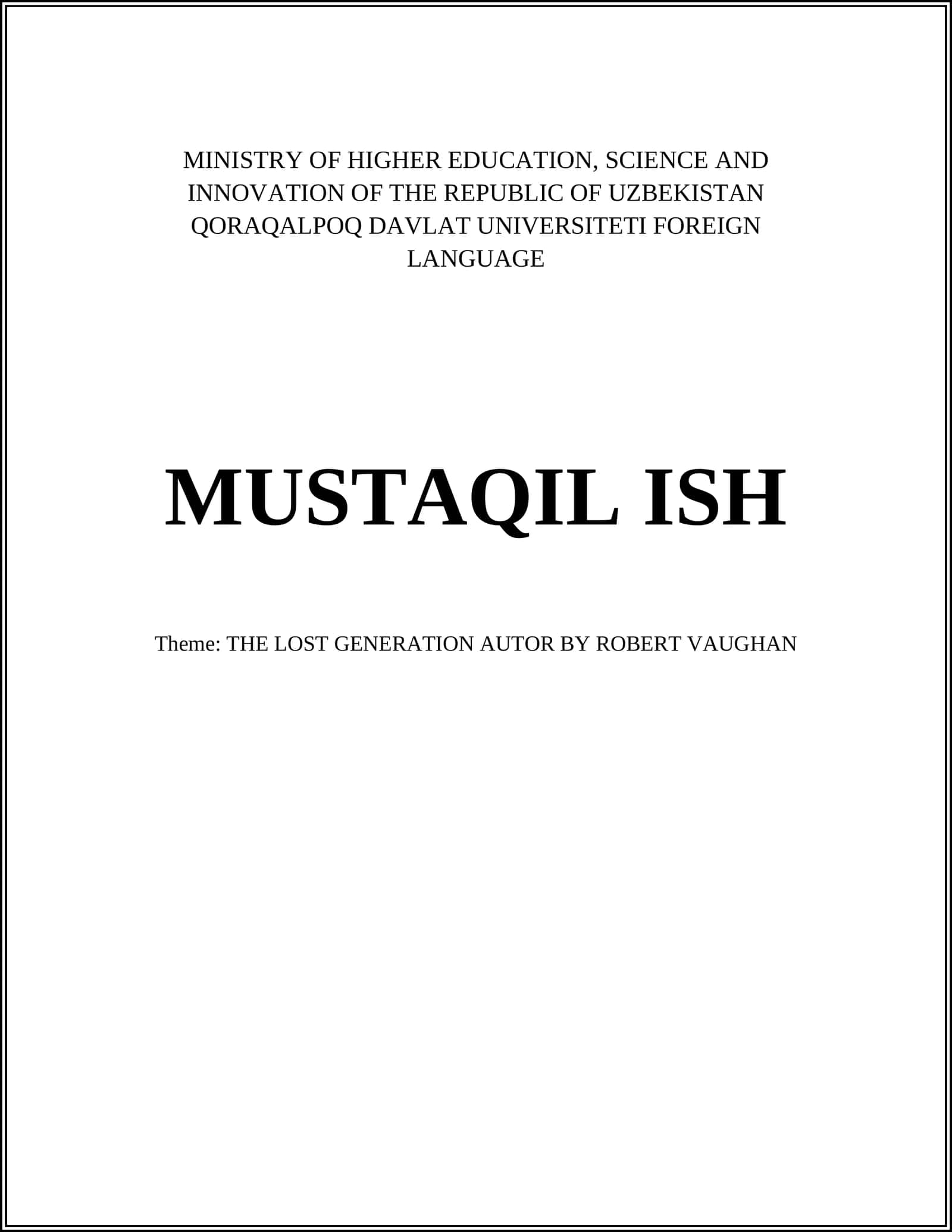 MUSTAQIL ISH THE LOST GENERATION AUTOR BY ROBERT VAUGHAN
