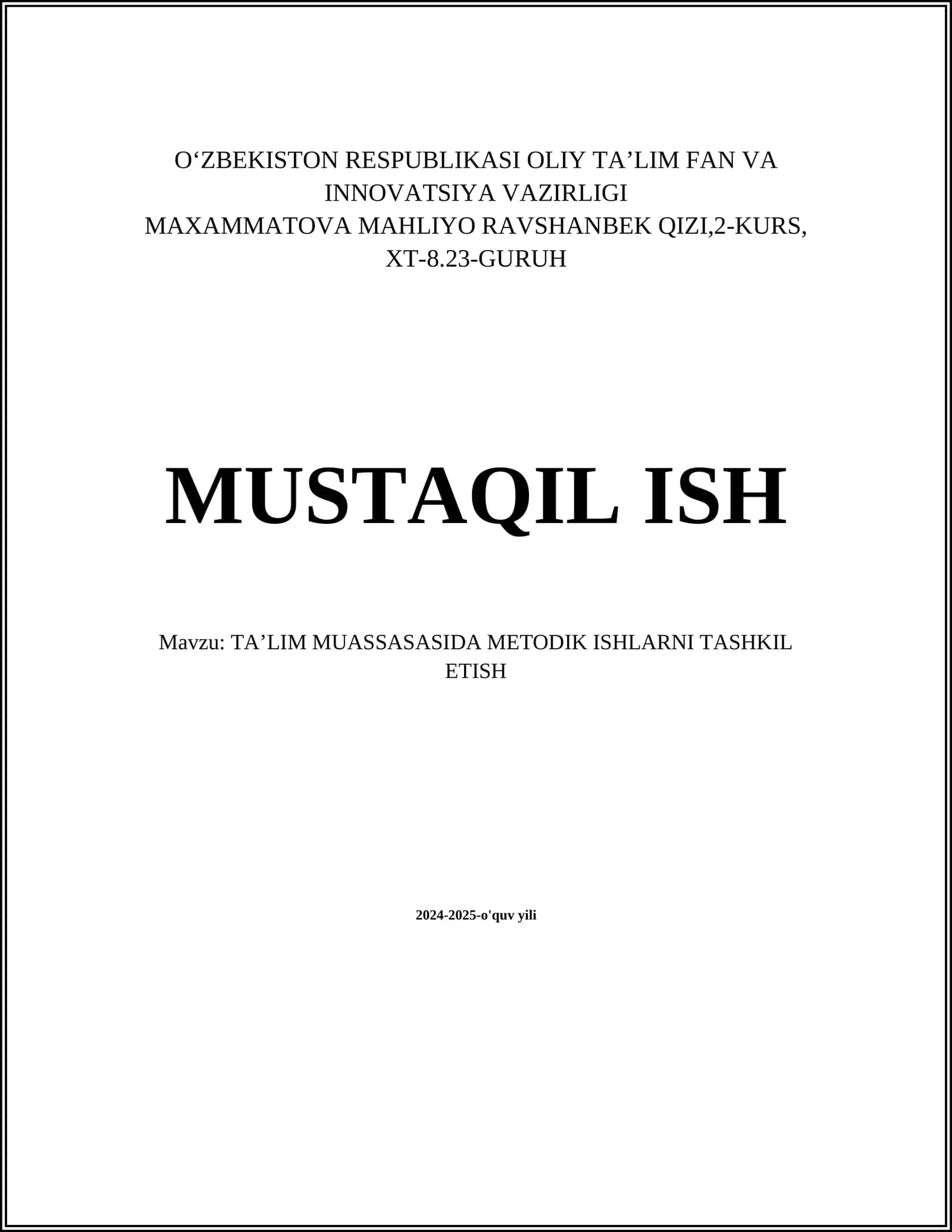 TAʼLIM MUASSASASIDA METODIK ISHLARNI TASHKIL ETISH