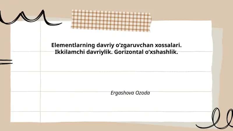Elementlarning Davriy O'zgaruvchan Xossalari