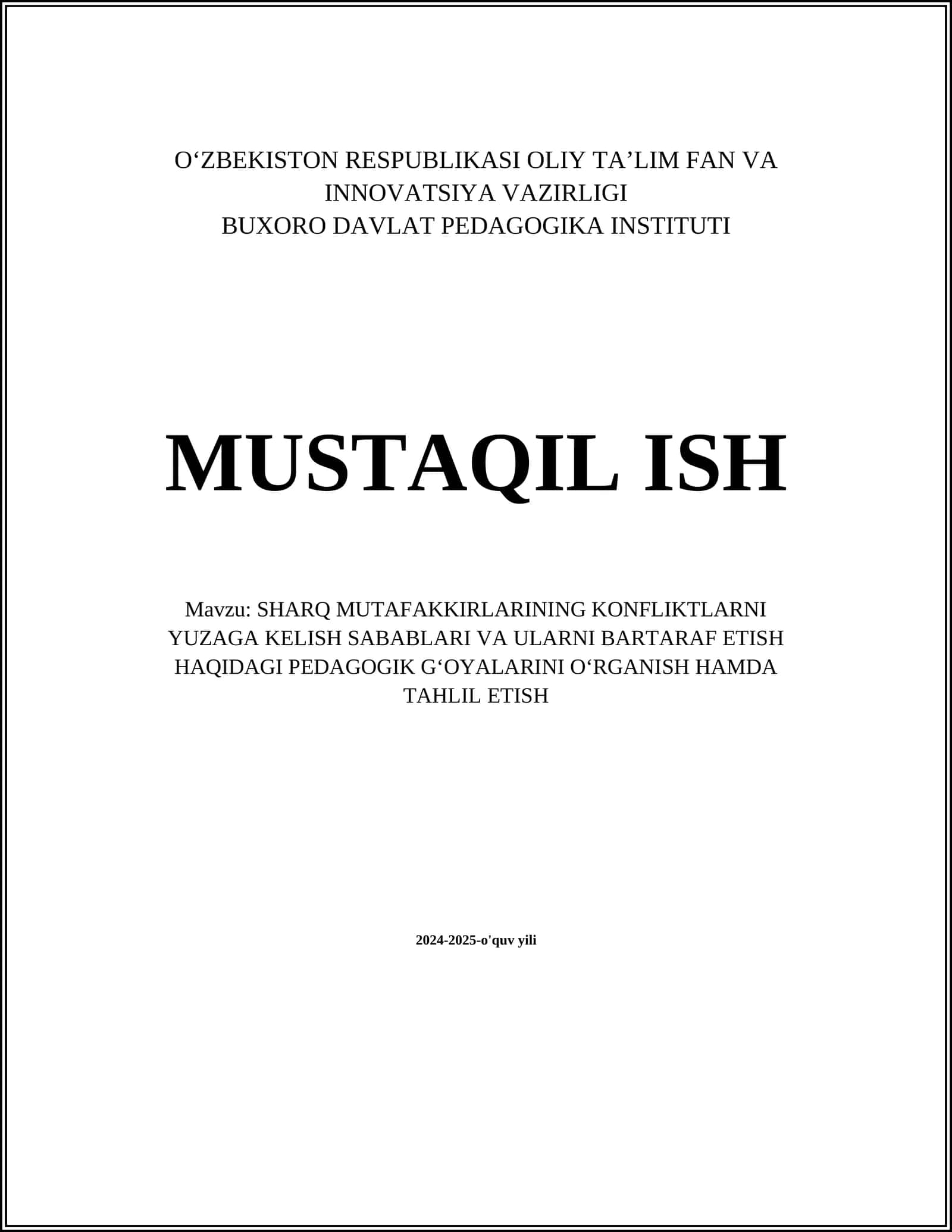 SHARQ MUTAFAKKIRLARINING KONFLIKTLARNI YUZAGA KELISH SABABLARI VA ULARNI BARTARAF ETISH HAQIDAGI PEDAGOGIK G‘OYALARINI O‘RGANISH HAMDA TAHLIL ETISH