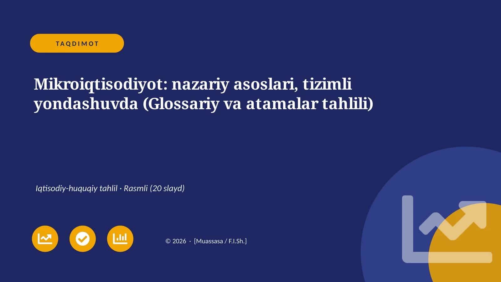 Mikroiqtisodiyot: nazariy asoslari, tizimli yondashuvda (Glossariy va atamalar tahlili)