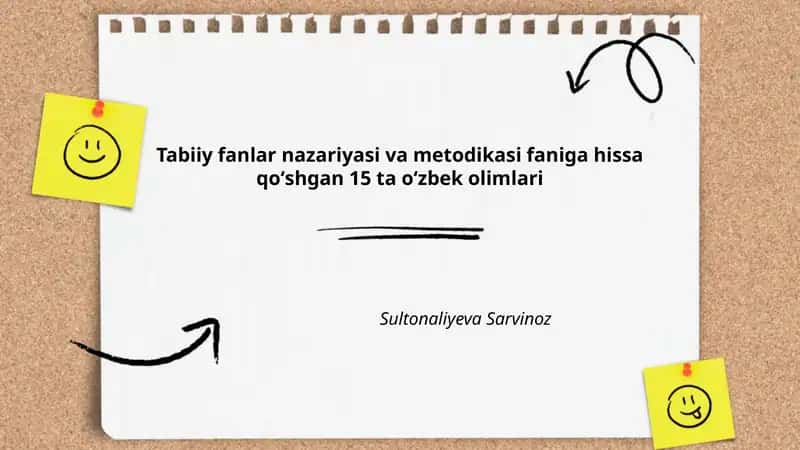Tabiiy fanlar nazariyasi va metodikasi faniga hissa qo'ashgan 15 ta o'zbek olimlari