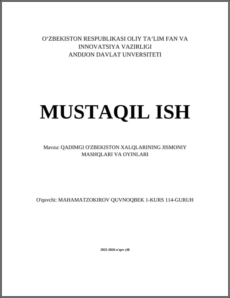 QADIMGI O'ZBEKISTON XALQLARINING JISMONIY MASHQLARI VA OYINLARI
