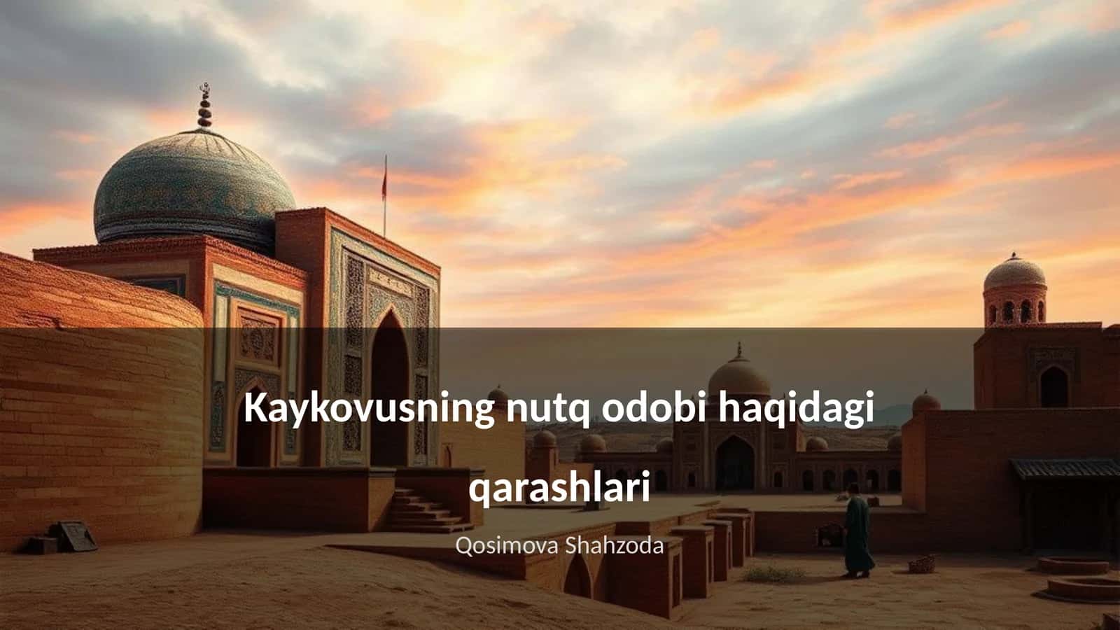 Kaykovusning nutq odobi haqidagi qarashlari