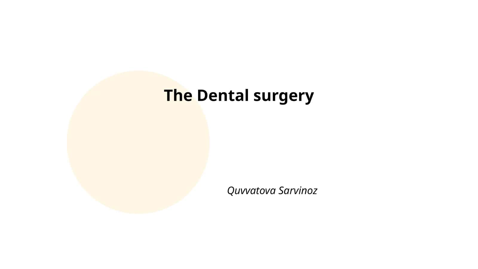 The Dental surgery