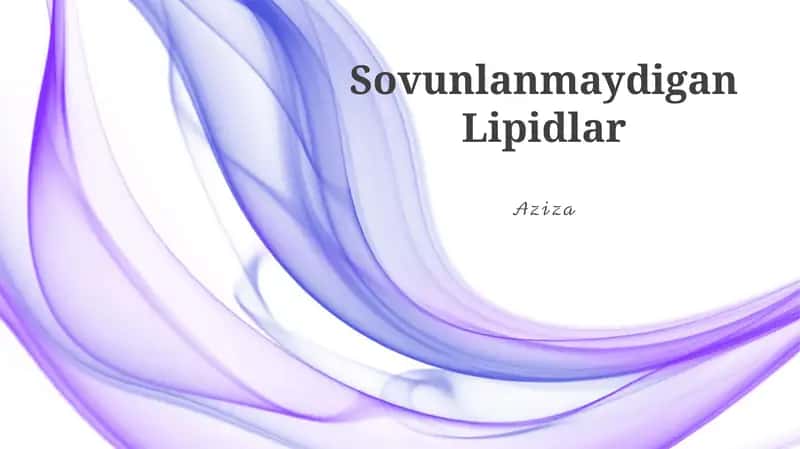Sovunlanmaydigan Lipidlar