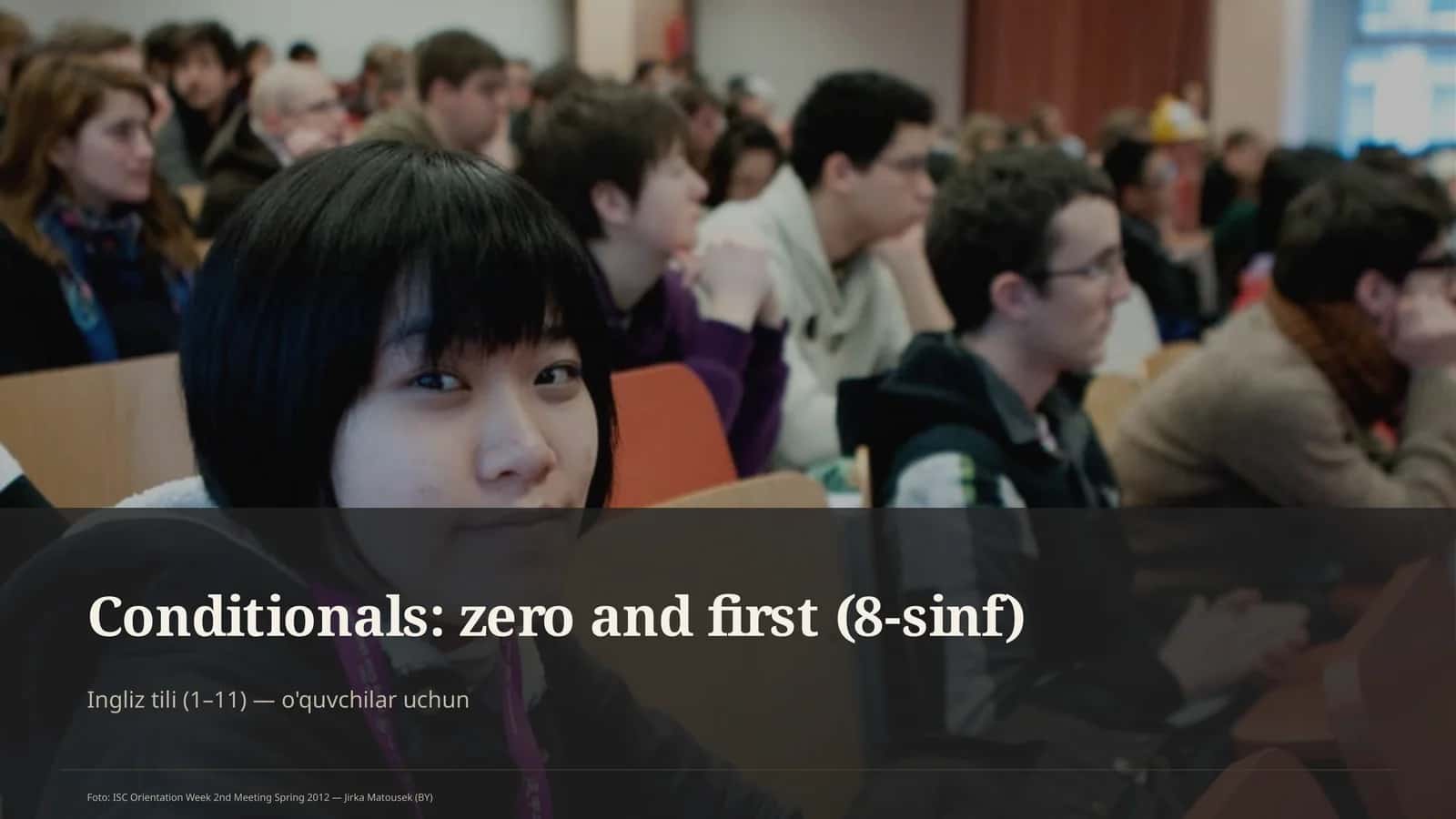 Conditionals: zero and first (8-sinf)