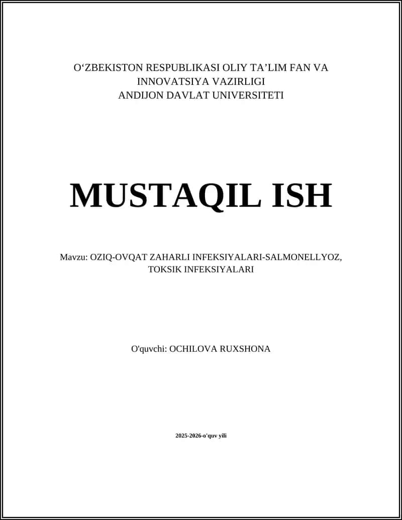 OZIQ-OVQAT ZAHARLI INFEKSIYALARI-SALMONELLYOZ, TOKSIK INFEKSIYALARI