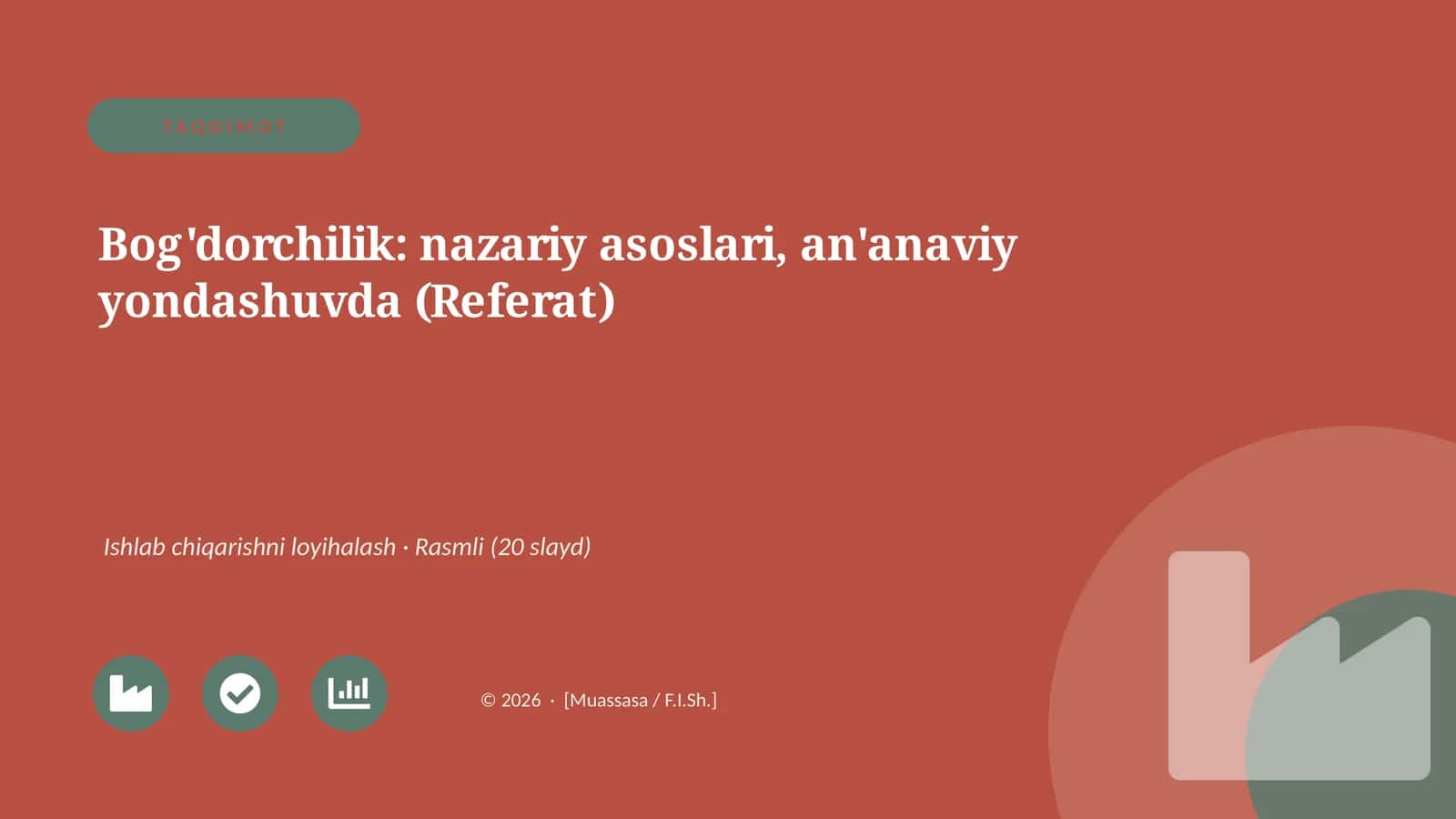 Bog'dorchilik: nazariy asoslari, an'anaviy yondashuvda (Referat)
