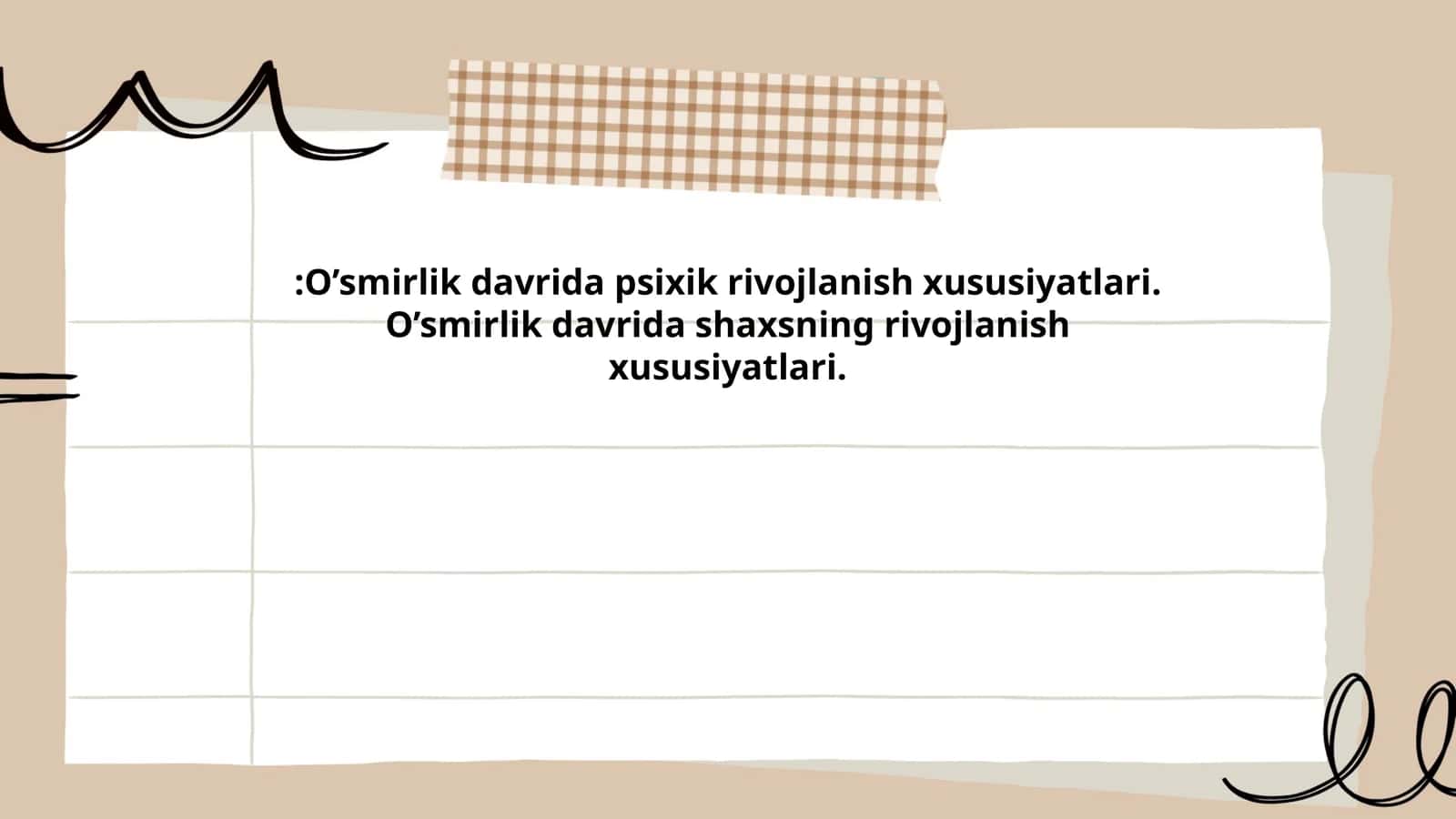 O’smirlik davrida psixik rivojlanish xususiyatlari