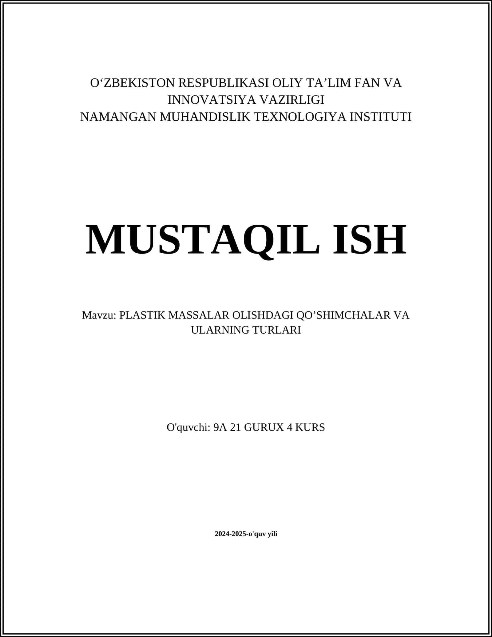 PLASTIK MASSALAR OLISHDAGI QOʼSHIMCHALAR VA ULARNING TURLARI