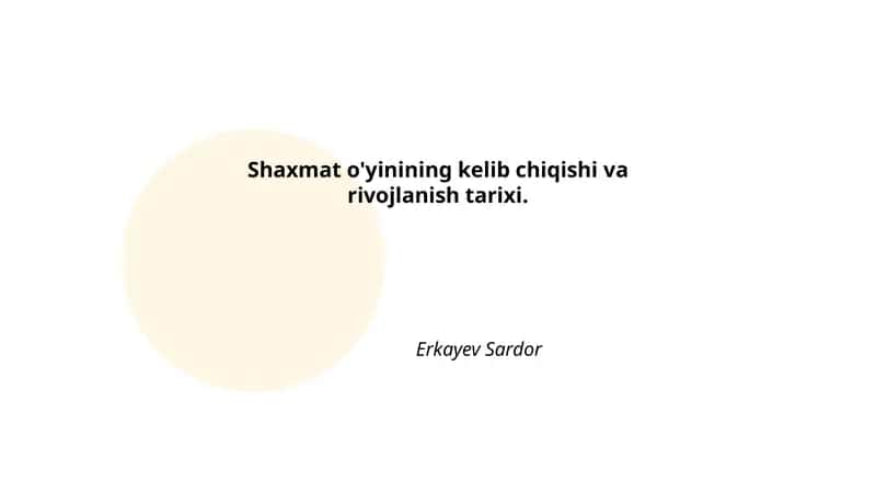 Shaxmat o'yinining kelib chiqishi va rivojlanish tarixi