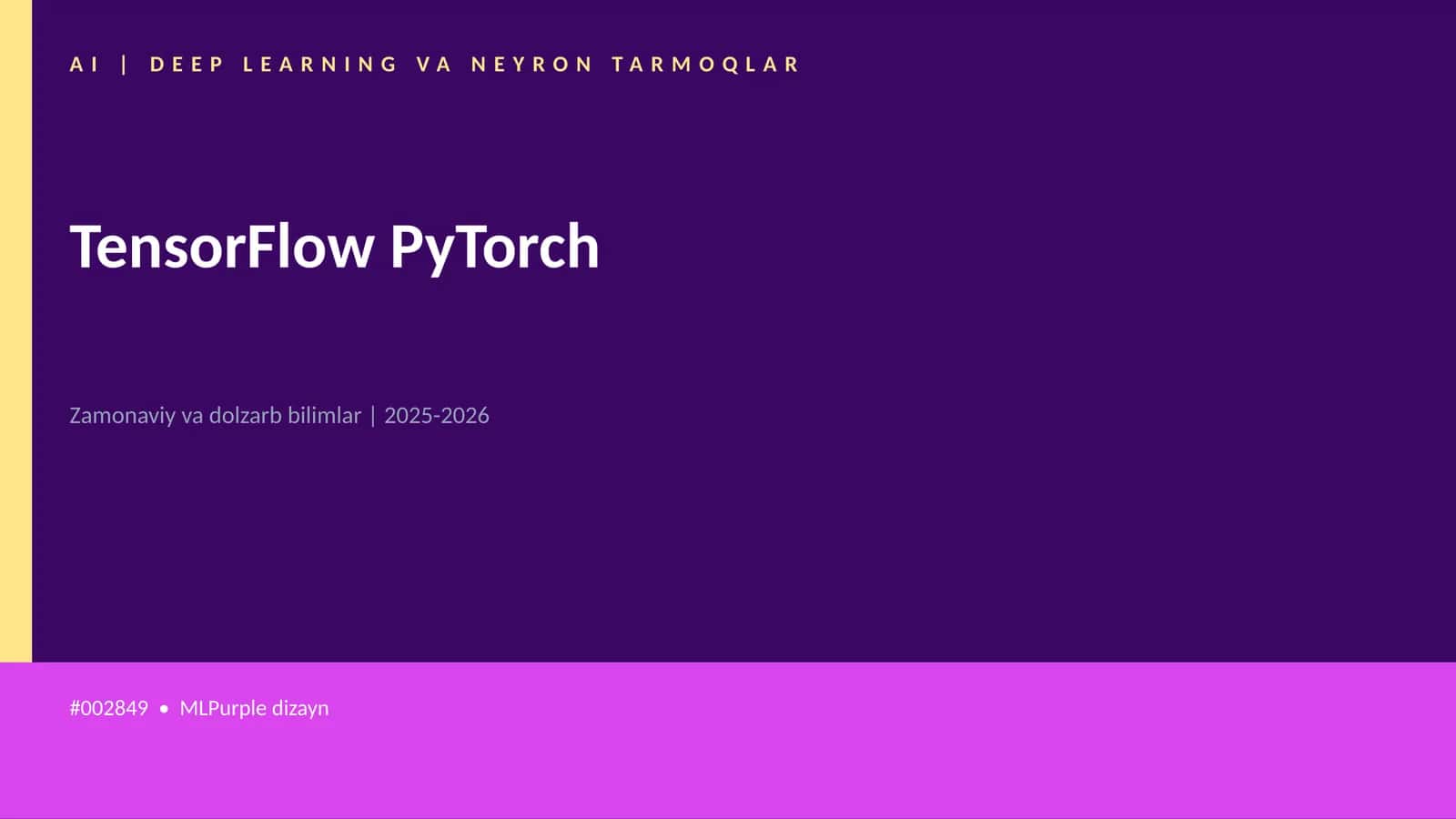 TensorFlow PyTorch