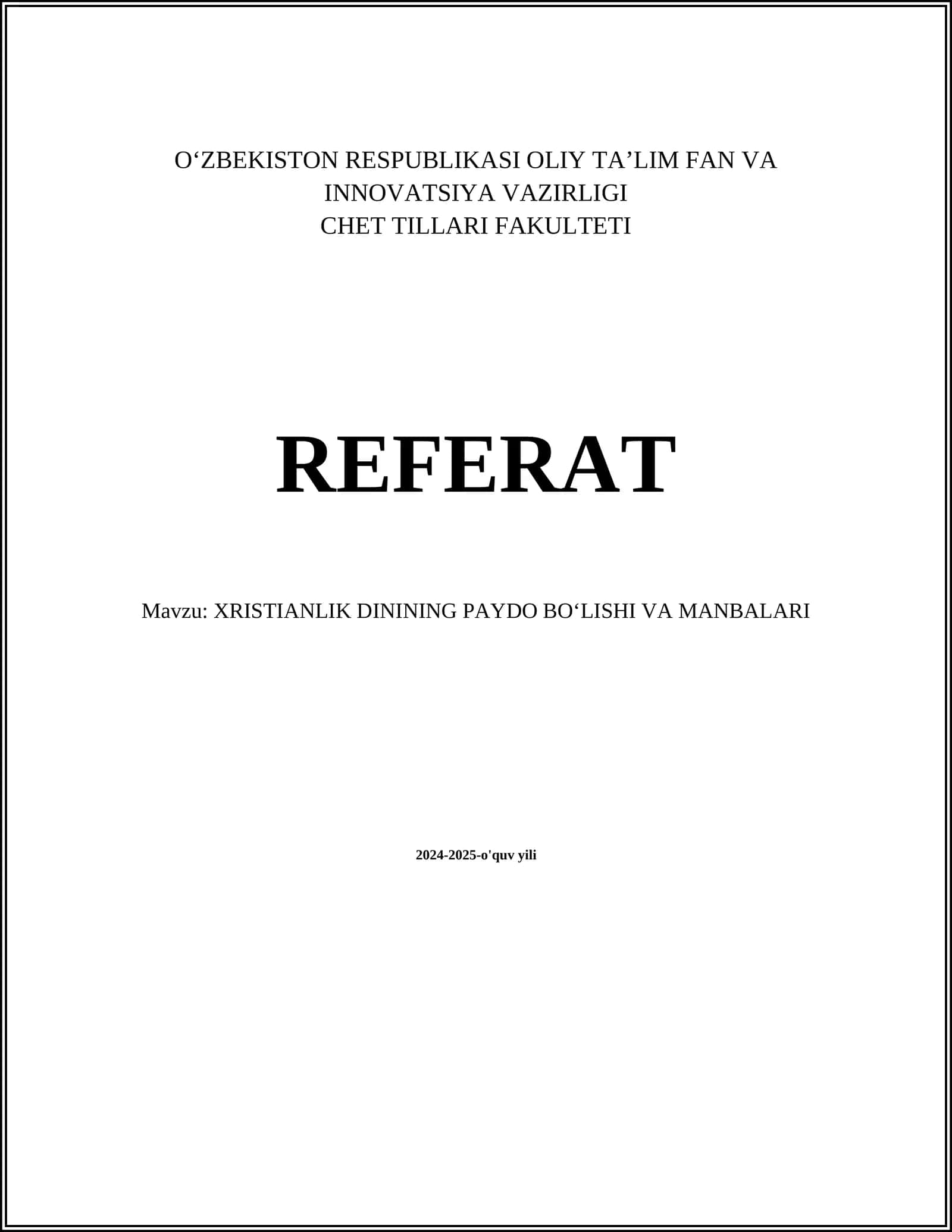 XRISTIANLIK DININING PAYDO BOʻLISHI VA MANBALARI