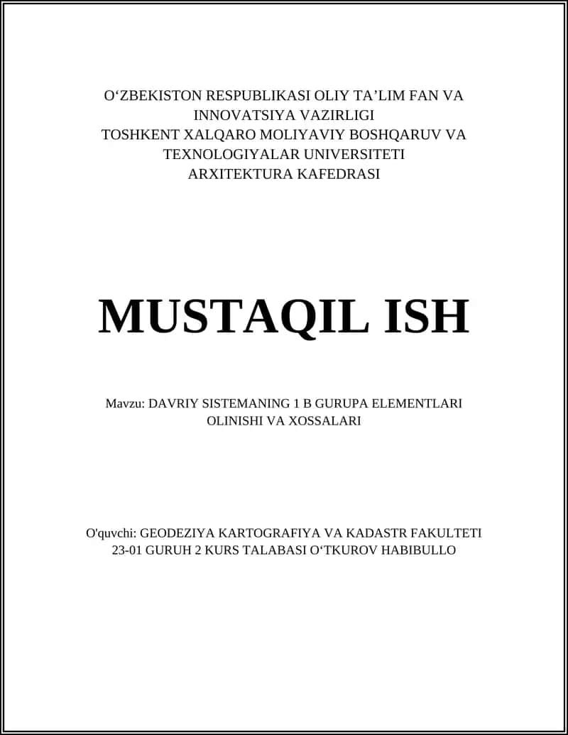 DAVRIY SISTEMANING 1 B GURUPA ELEMENTLARI OLINISHI VA XOSSALARI
