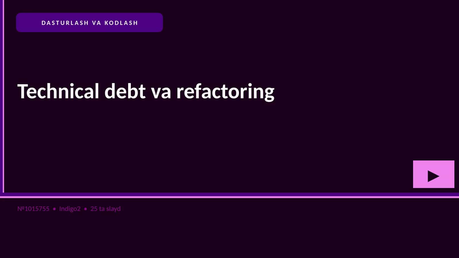 Technical debt va refactoring