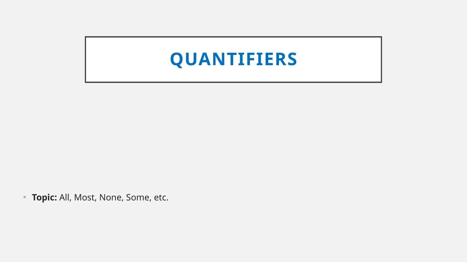 Quantifiers