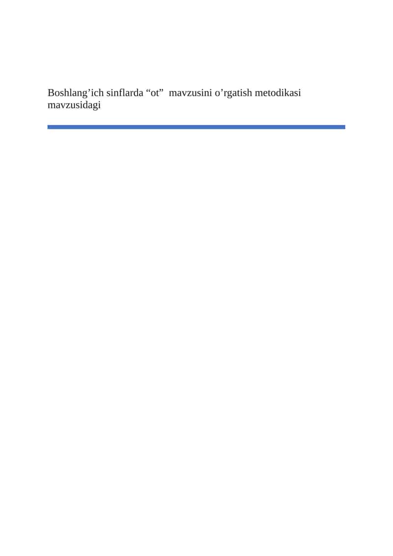 Boshlang’ich sinflarda “ot”  mavzusini o’rgatish metodikasi