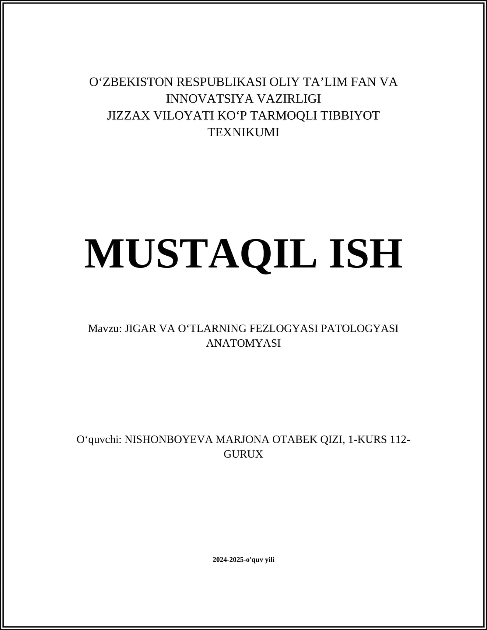 JIGAR VA OʻTLARNING FEZLOGYASI PATOLOGYASI ANATOMYASI