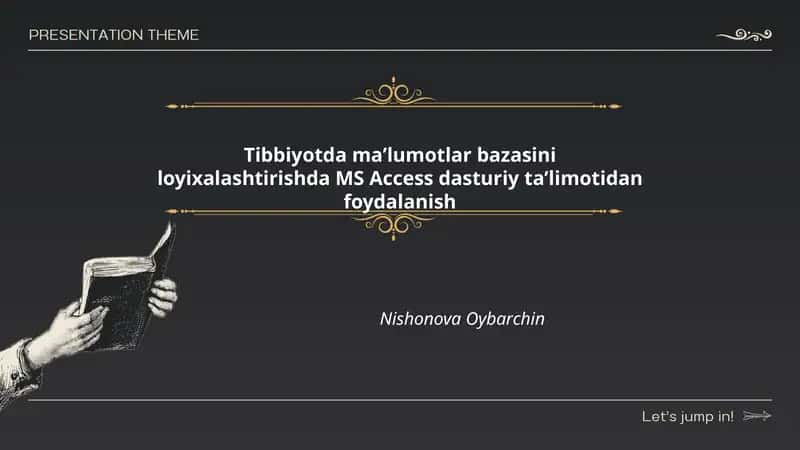 Tibbiyotda maʼlumotlar bazasini loyixalashtirishda MS Access dasturiy taʼlimotidan foydalanish