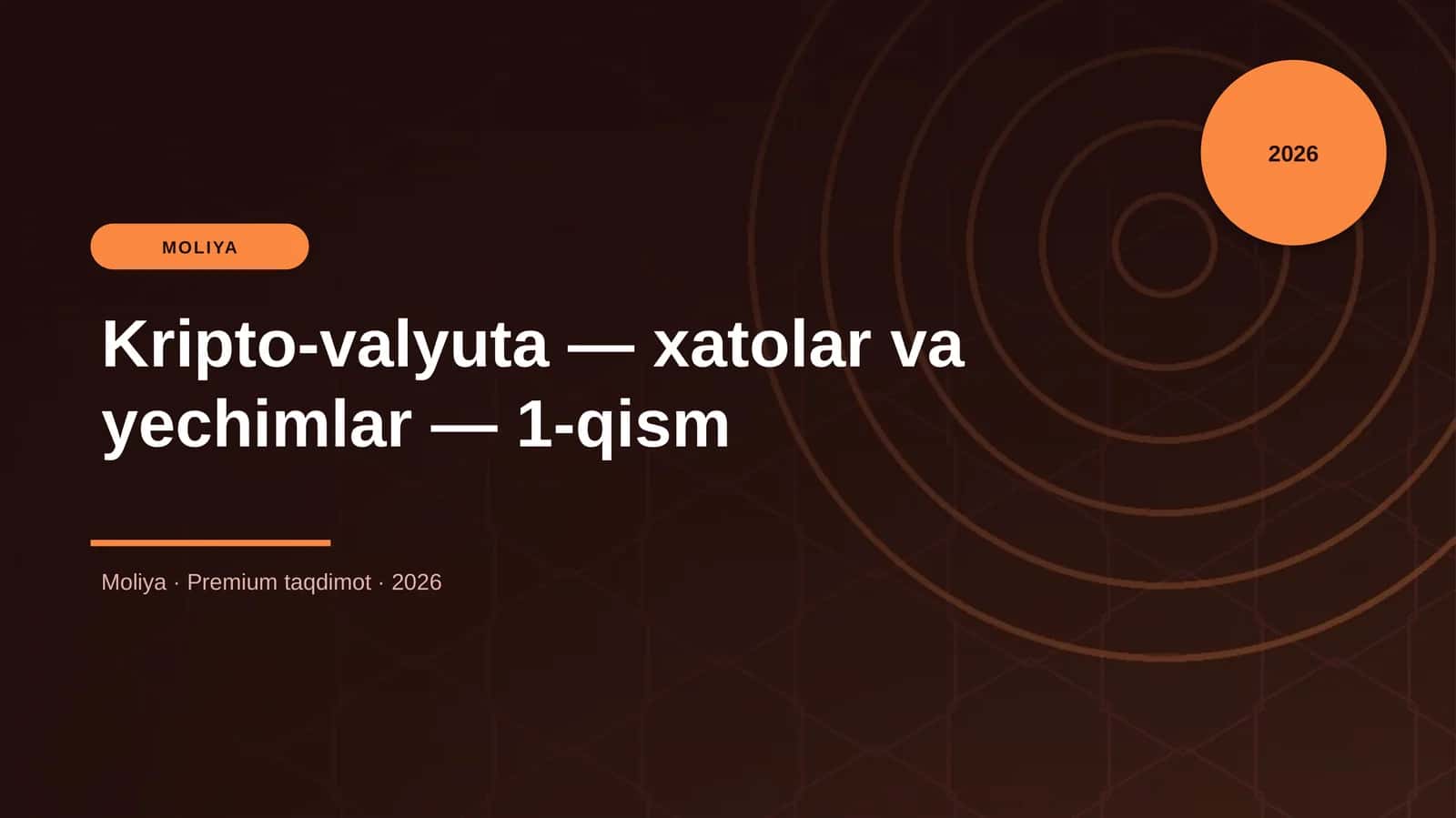 Kripto-valyuta — xatolar va yechimlar — 1-qism